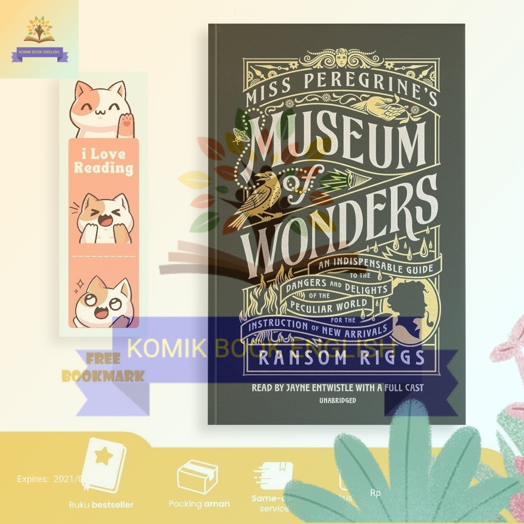 Miss Peregrine's Museum of Wonders by Ransom Riggs