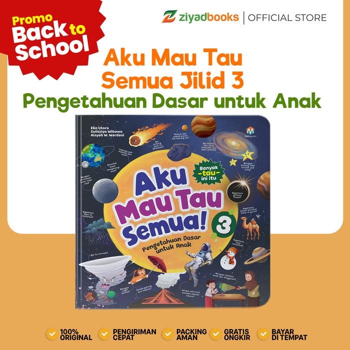 

Buku Edukasi Anak - Aku Mau Tau Semua! Jilid 3 Fenomena Alam dan Antariksa - Buku Hard Cover Books