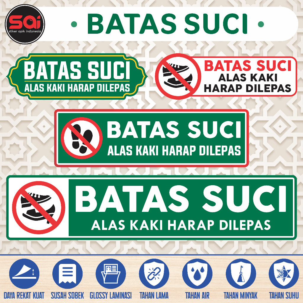 

STIKER VINYL PETUNJUK BATAS SUCI ALAS KAKI HARAP DILEPAS LAMINASI GLOSSY