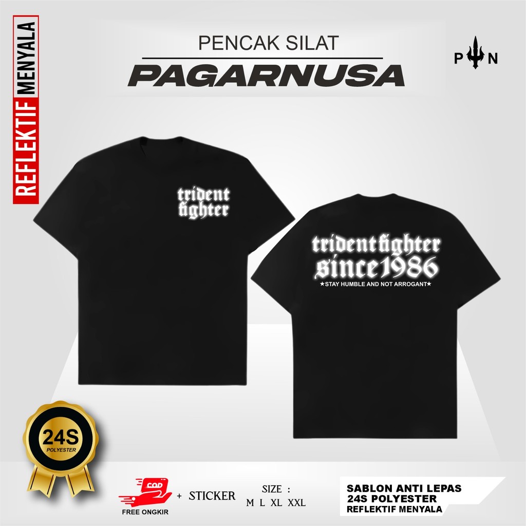 KAOS PAGAR NUSA MENYALA TRIDENT FIGHTER SINCE 1986 - KAOS DISTRO PAGAR NUSA - KAOS PAGAR NUSA MENYAL