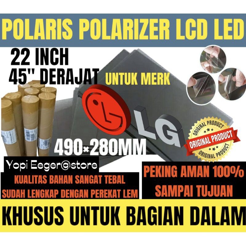POLARIS POLARIZER LCD LED LG 22 INCH 45" DERAJAT LAPISAN PLASTIK FILM KHUSUS UNTUK BAGIAN DALAM