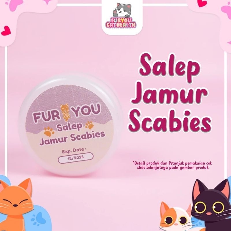 FUR YOU SALEP JAMUR SCABIES Salep Jamur Kucing Salep Scabies Kucing Salep Koreng