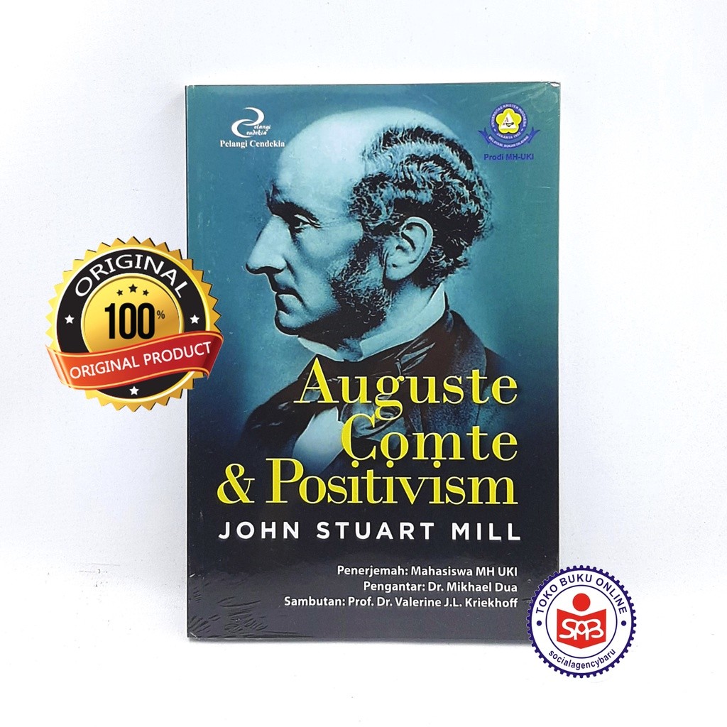 Auguste Comte and Positivism - John Stuart Mill
