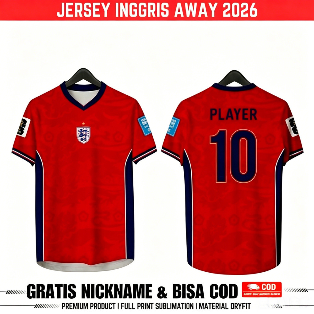 Jersey Home Away IngGRIS 2026 Full Printing Premium Full Patch Gratis Pasang Nama dan Nomor Punggung
