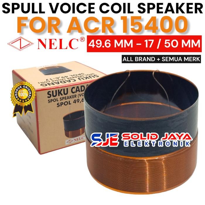 SPUL SPEAKER ACR 15400 49.6 MM 17 - 50 MM SEPUL 49,6 MM 49,6MM 49.6MM 50MM VOICE COIL SPOL SPOLL SPO