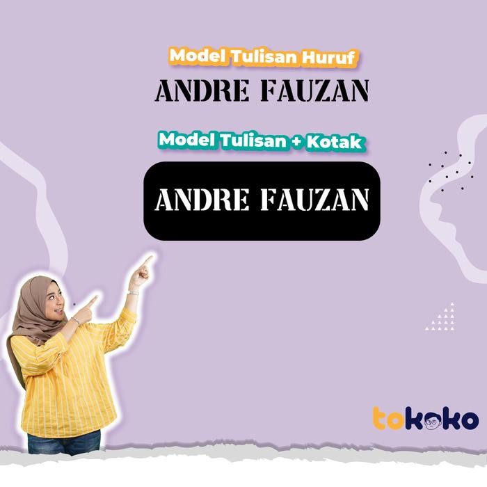 

Sale Stiker Nama Label Printing DTF per 50 pcs Sablon Setrika Satuan Bebas Font untuk Kain Kaos Hijab Celana Kolor Murah Anti Luntur Kertas Plastik - Font 1, Huruf Saja Tbk