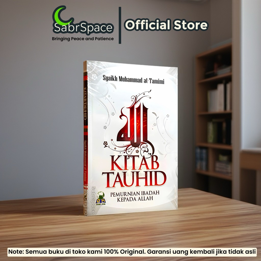 Kitab Tauhid - Syaikh Muhammad At Tamimi - Pemurnian Ibadah Kepada Allah - Darul Haq - Original - So