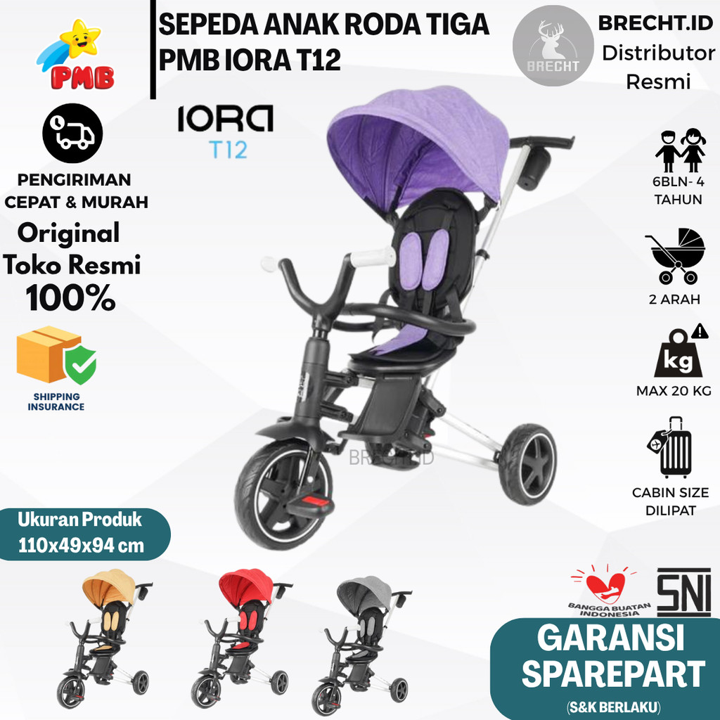 Sepeda Anak Roda Tiga Tricycle PMB IORA T12 / T 12 Bisa Dilipat Kanopi CABIN SIZE