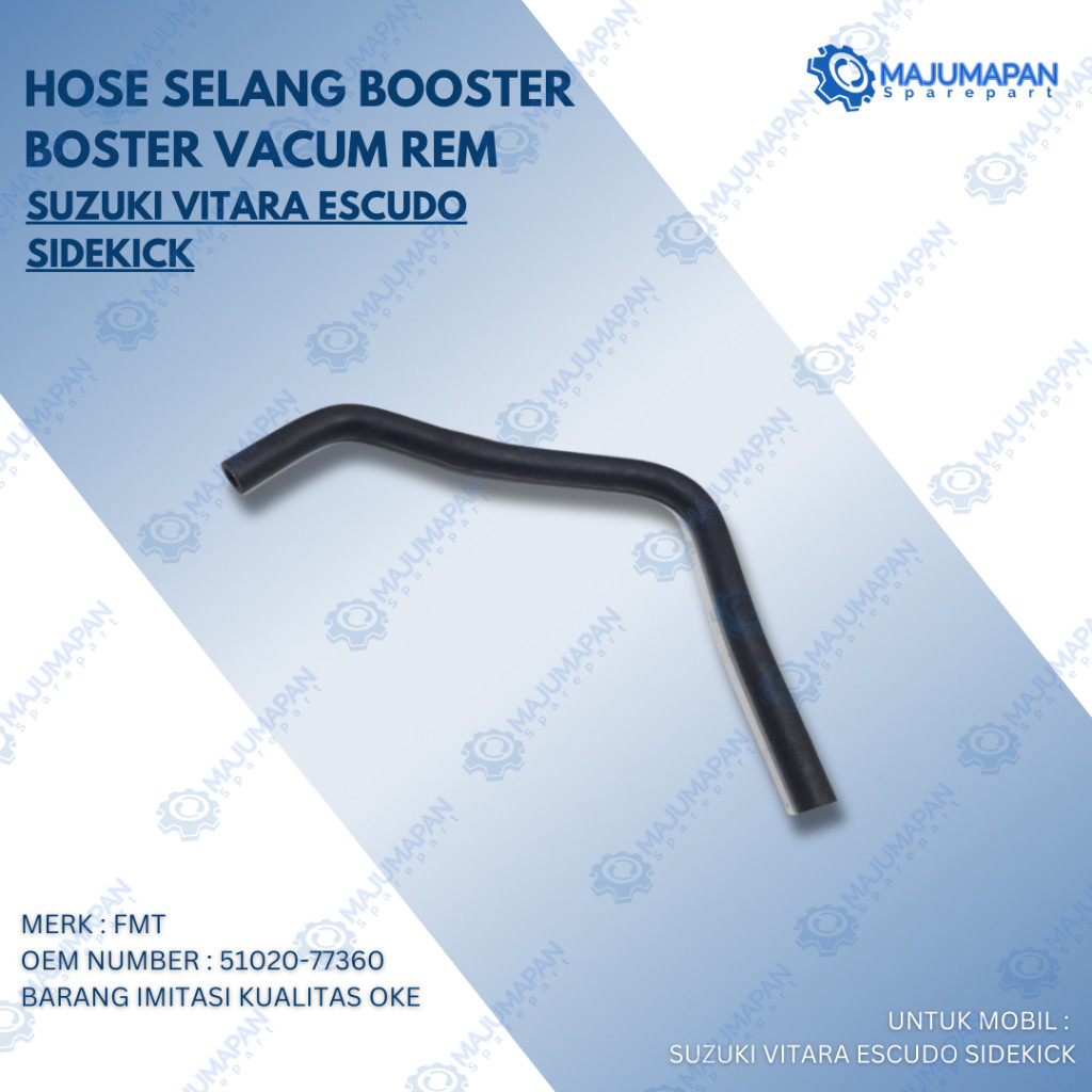 HOSE SELANG BOOSTER BOSTER VACUM REM SUZUKI VITARA ESCUDO SIDEKICK
