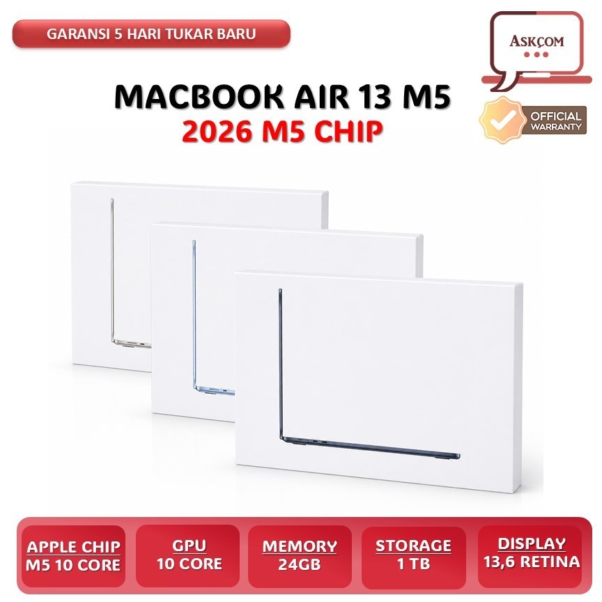MacBook Air 13 M5 2026 16GB /512GB 16GB/1TB 24GB/1TB Garansi Resmi - MacBook Air M5 13 inch Retina