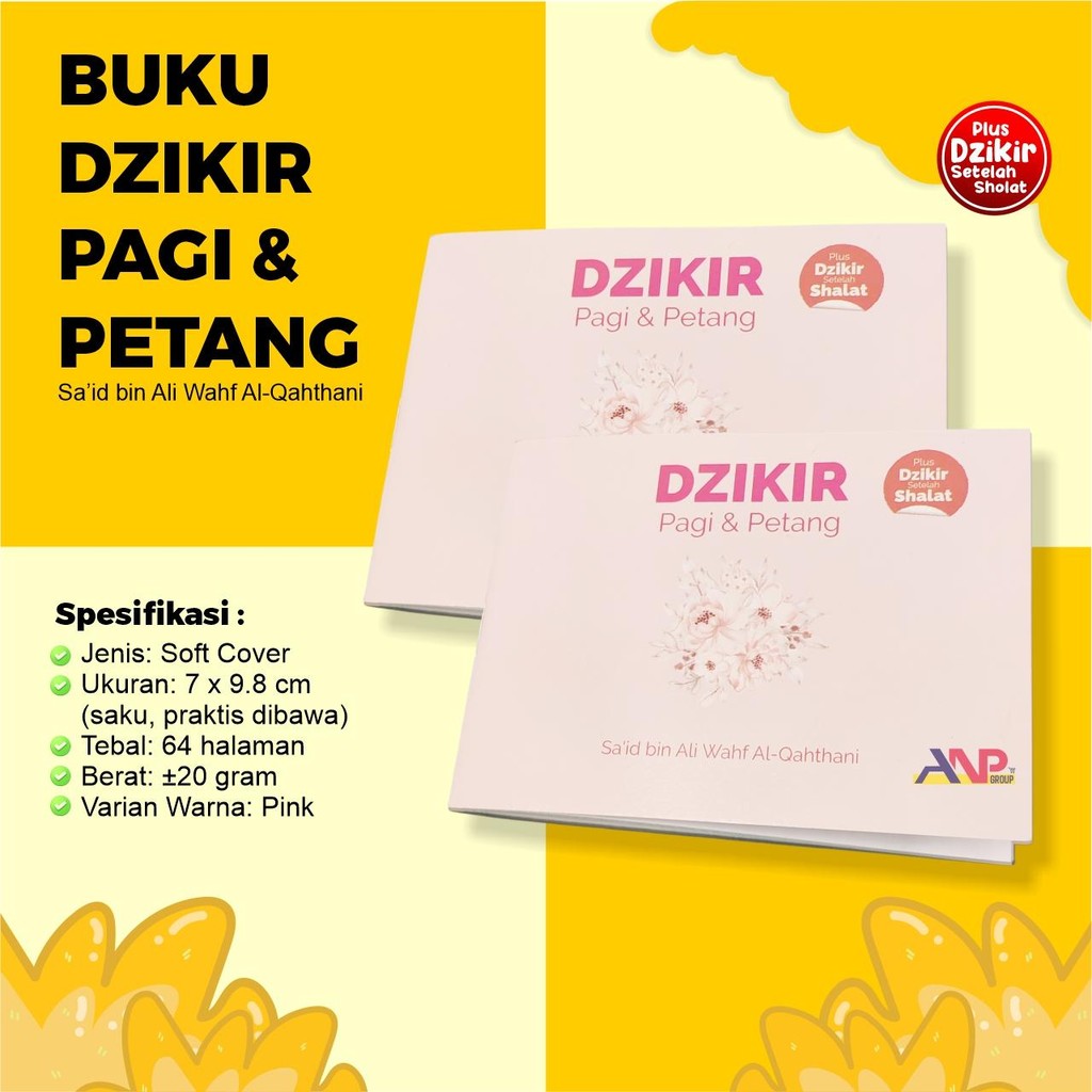 ANP88 - Dzikir Pagi Petang Said Bin Ali Wahf Al Qohthoni / Buku Saku Dzikir Pagi & Petang / Buku Dzi
