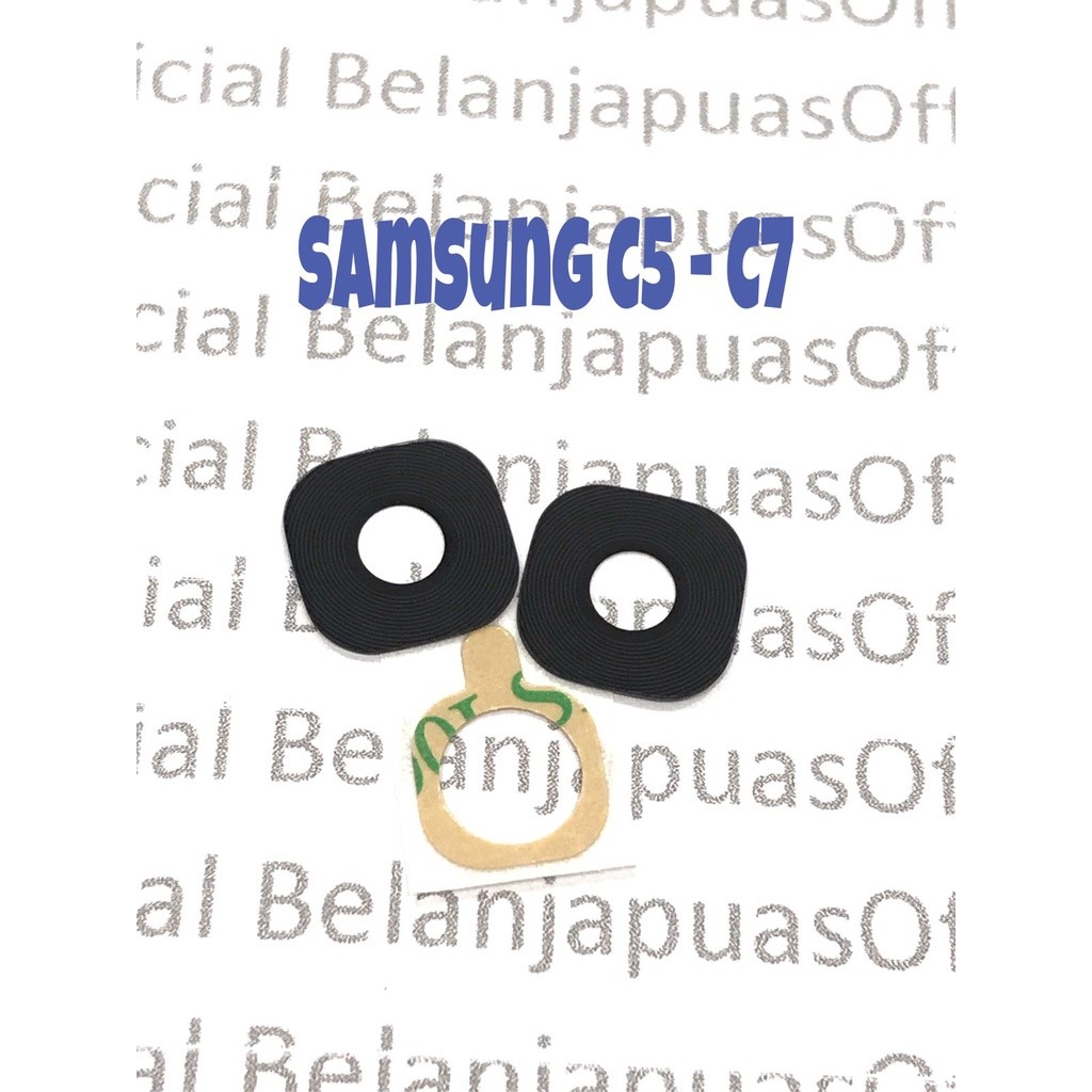 Lensa Kaca Pengganti Kamera Belakang SAMSUNG GALAXY C5 / SAMSUNG GALAXY  C7
