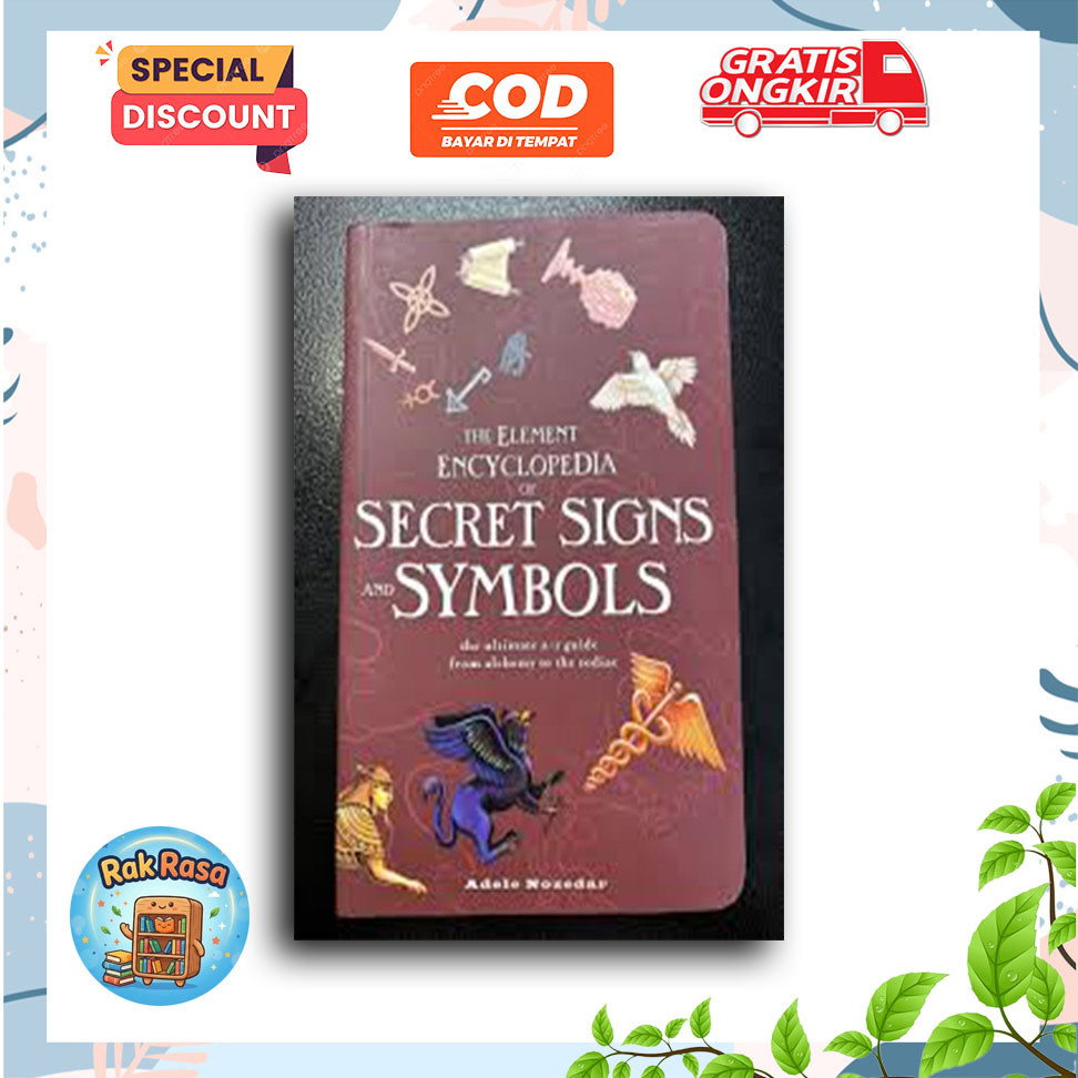 The Element Encyclopedia of Secret Signs and Symbols by Adele Nozedar