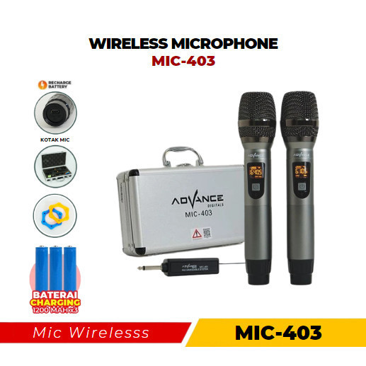 ADVANCE Microphone Tanpa kabel MIC 403 Wireless Microphone Mic Double Digital Baterai 18650 Recharge