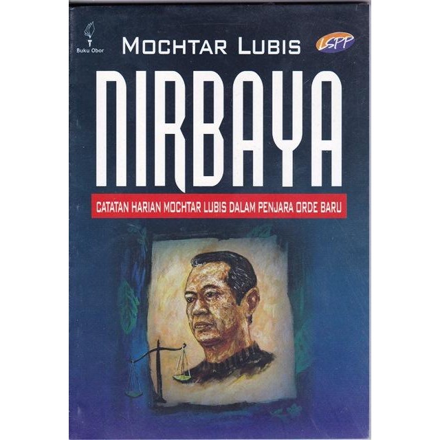 Nirbaya Catatan Harian Mochtar Lubis dalam Penjara Karya Mochtar Lubis