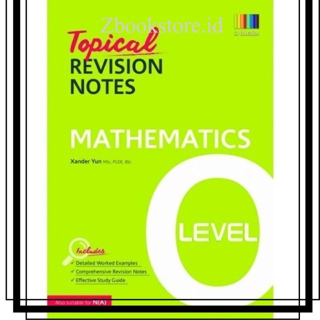 Zbookstore.id Topical Revision Notes Additional Mathematics - Physics - Biology - Mathematics - Chem