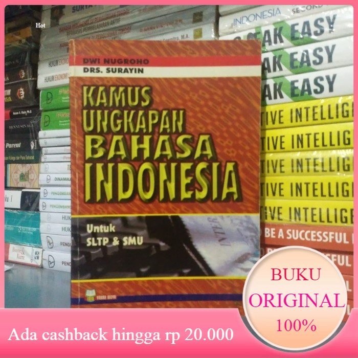 KAMUS UNGKAPAN BAHASA INDONESIA SLTP SMU Dwi Nugroho Bekas