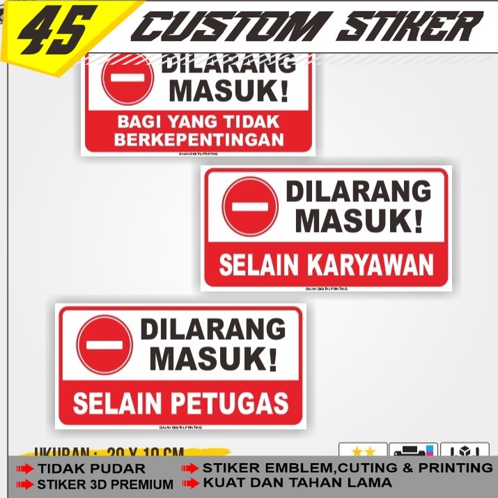 Sticker Dilarang Masuk / Stiker Dilarang Masuk / Dilarang Masuk Stiker
