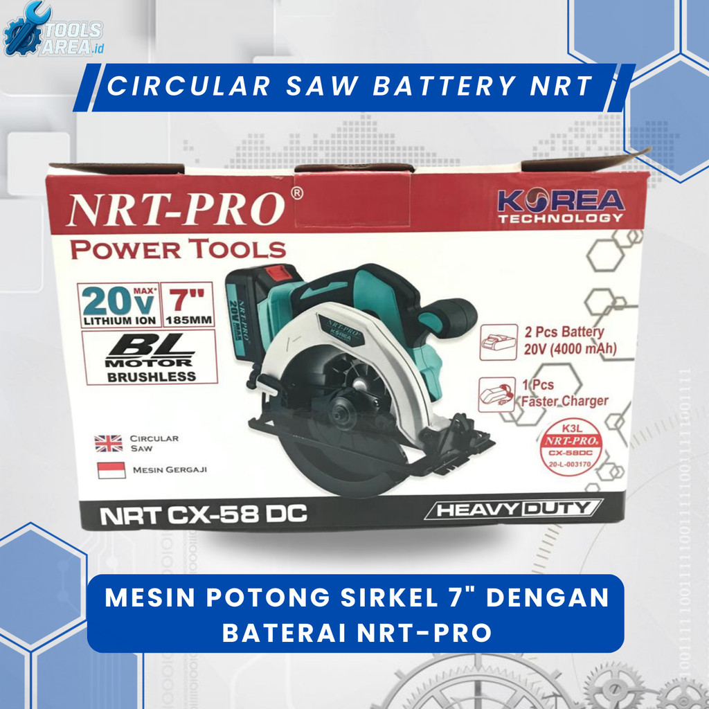 CIRCULAR SAW CORDLESS / MESIN POTONG SIRKEL BATERAI 7" CX 58 DC NRT-PRO