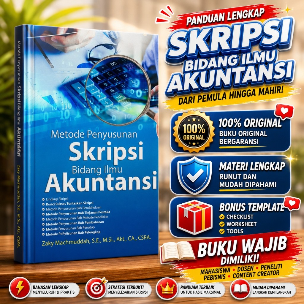 Buku Metodologi Penelitian Akuntansi dan Teknik Penyusunan Skripsi Bidang Ilmu Akuntansi