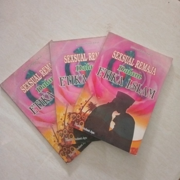 SEXSUAL REMAJA DALAM ETIKA ISLAM Original Bekas