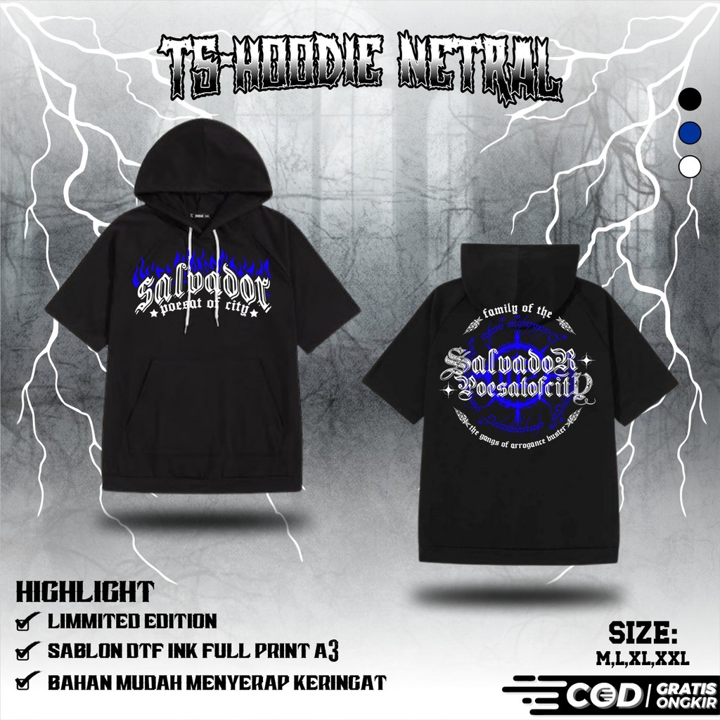 Ts-HOODIE NETRAL MENYALA FAMILY OF THE SALVADOR POESAT TS HOODIE DISTRO NETRAL - TS HOODIE NETRAL ME