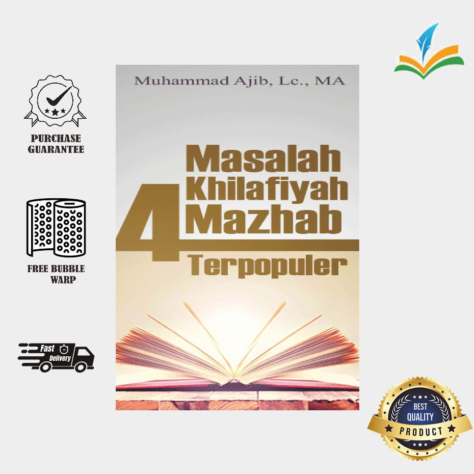 Masalah Khilafiyah 4 Mazhab Terpopuler - Muhammad Ajib, Lc., MA