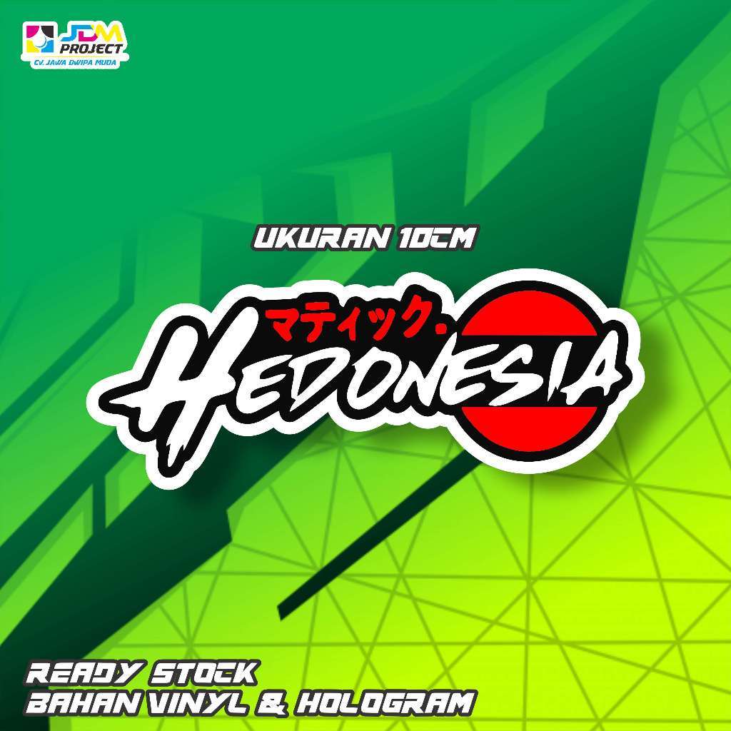 JDM 02 - stiker hedonesia / sticker matic / sticker racing / stiker balap / stiker bengkel / stiker 