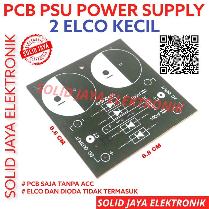 PCB PSU 2 ELCO KECIL CAPASITOR KAPASITOR ELKO POWER SUPLY REGULATOR