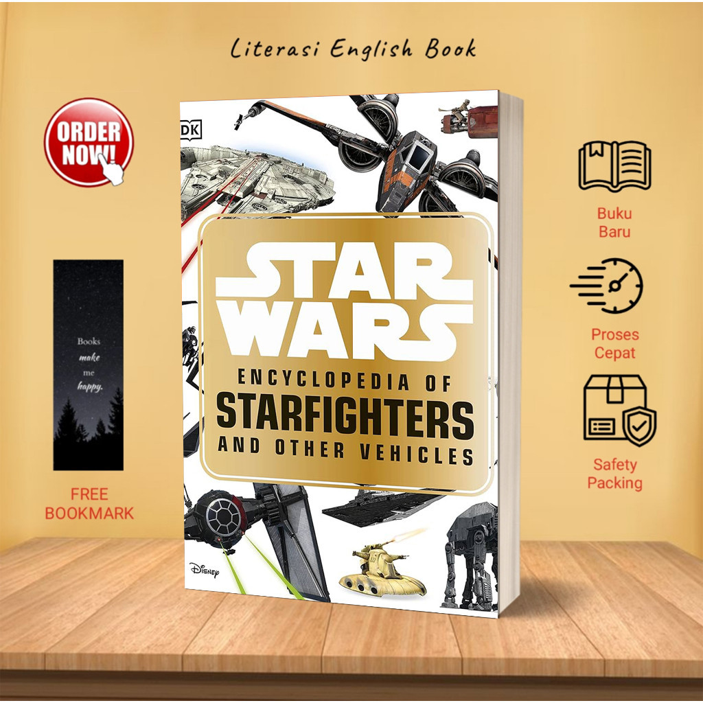 Star Wars Encyclopedia of Starfighters and Other Vehicles by Landry Q. Walker (English)