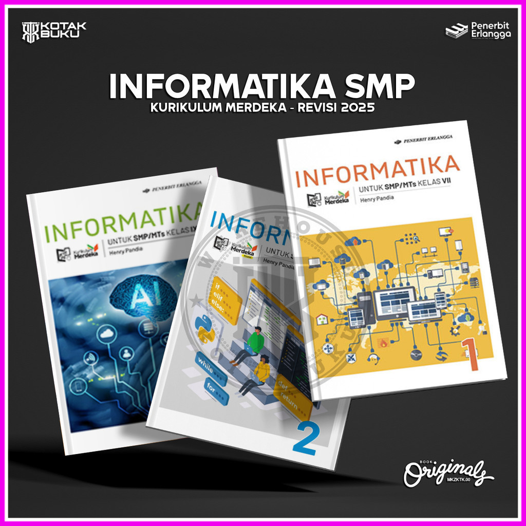 [ Erlangga ] Buku Informatika Kelas 7 8 9 SMP / MTS / Kurikulum Merdeka - Revisi 2025 / Informatika 