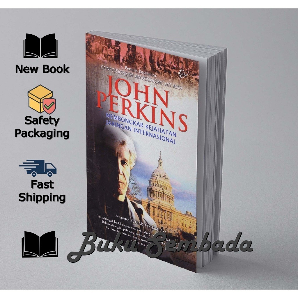 JOHN PERKINS MEMBONGKAR KEJAHATAN JARINGAN INTERNASIONAL
