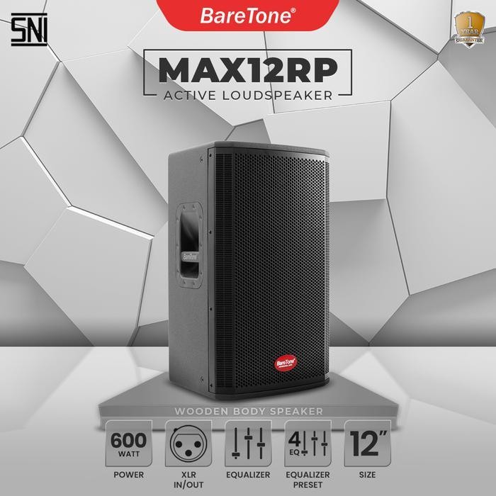 BareTone SPEAKER AKTIF KAYU MAX12RP ORIGINAL 12 INCH MAX 12 RP 600Watt dengan EQ & Power XLR In/Out 