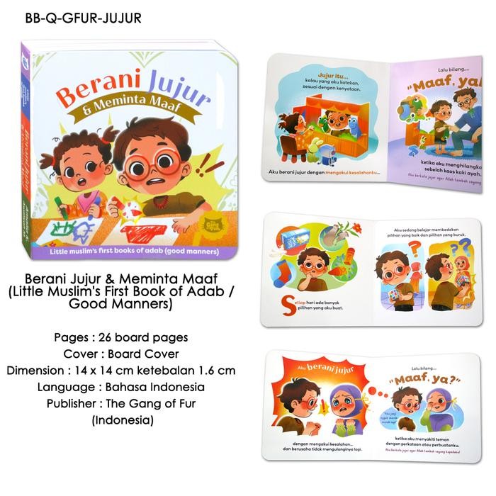 

Berani Jujur & Meminta Maaf (Little Muslim's First Book of Adab / Good Manners)