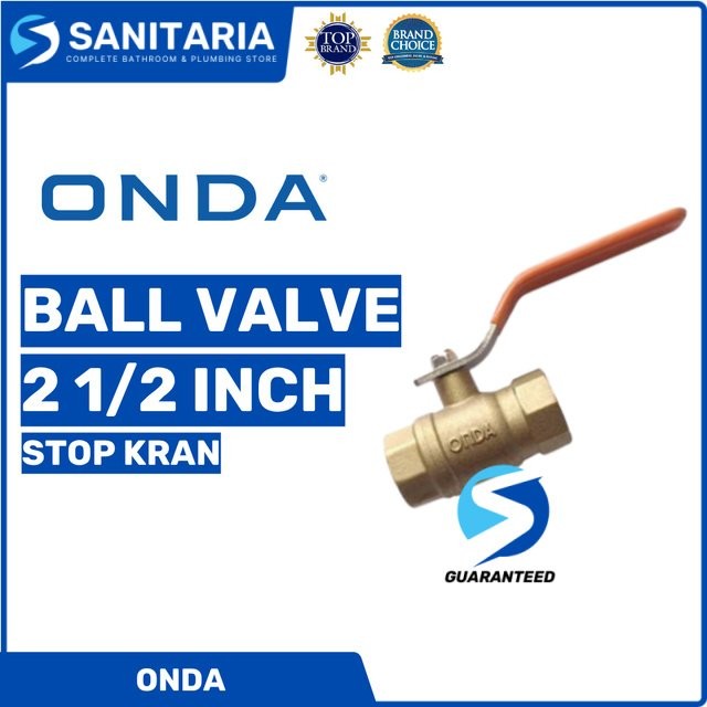 Ball Valve/ Stop Kran/ Ball Valve Onda/ Ball Valve 2 1/2 Inch