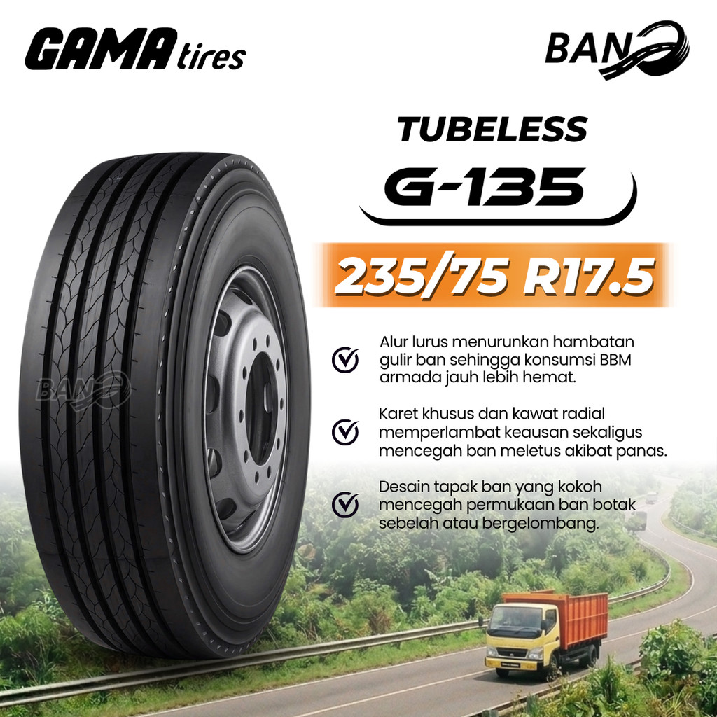 Ban Truk Tubeless Gama Tires G135 235/75 R17.5 | Ban Truk Radial Tubeless Uk 235/75 R17.5