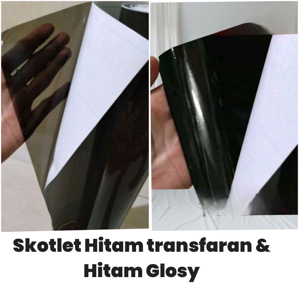 Skotlet Hitam Transfaran & Hitam Kilap Glossy