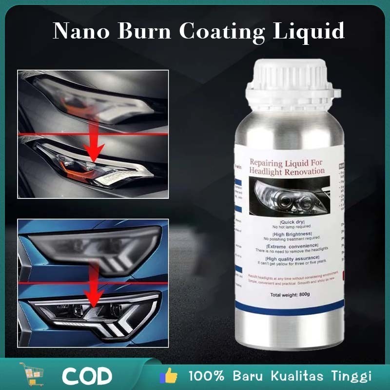 Cairan Nano Burn Coating Headlamp Cairan Nano Burn Burn Nano Coating