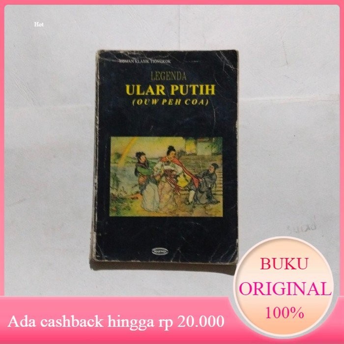 Roman Klasik Tiongkok LEGENDA ULAR PUTIH Original Bekas