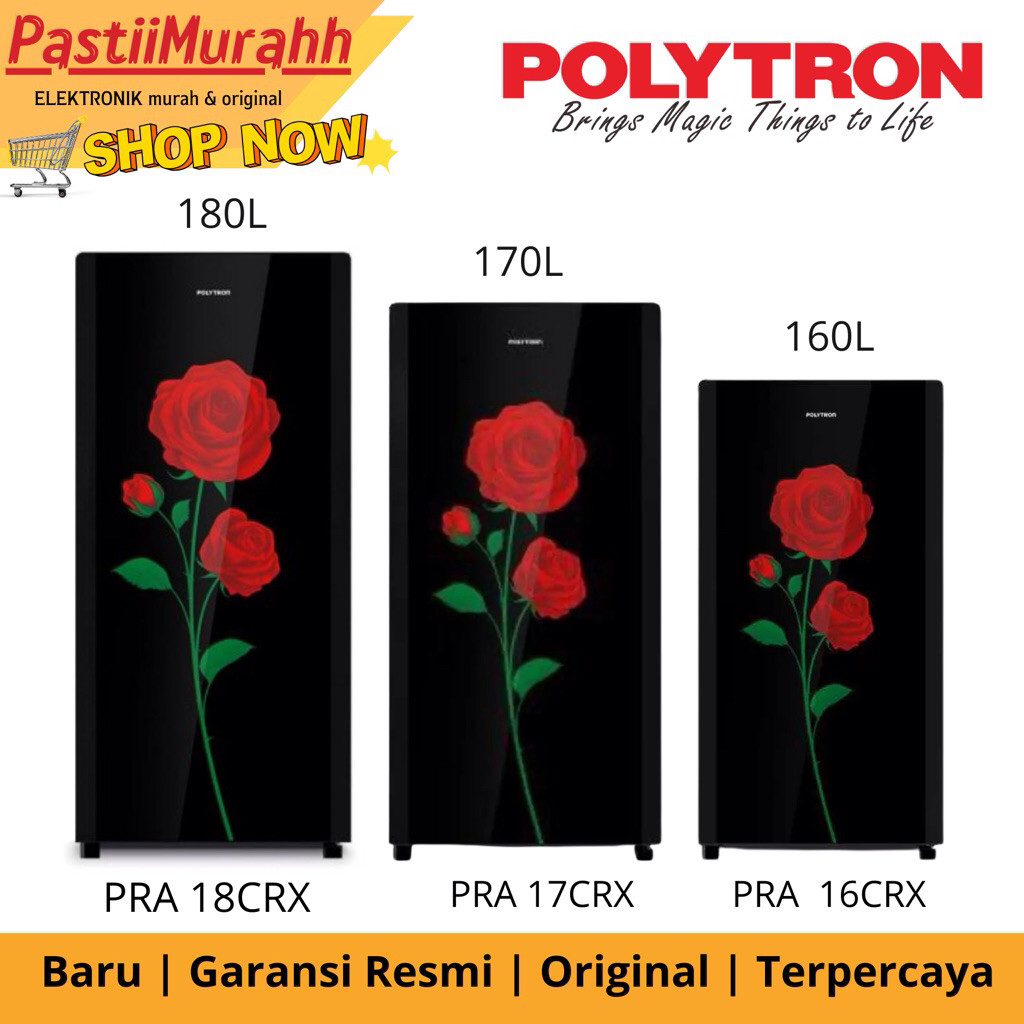 SG LEMARI ES POLYTRON 1 PINTU BELLEZA VARIA PRA 18CRX/PRA 18MNX/PRA 18MO (180L) PRA 17CRX (170L) PRA