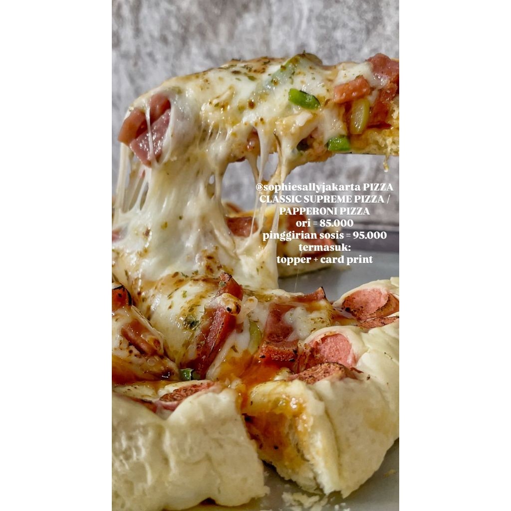 

Pizza Pepperoni / Classic Supreme Pizza - Birthday Edition / Hampers Ready Setiap Hari