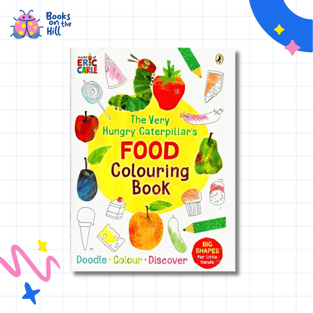 The Very Hungry Caterpillar Food Colouring Book