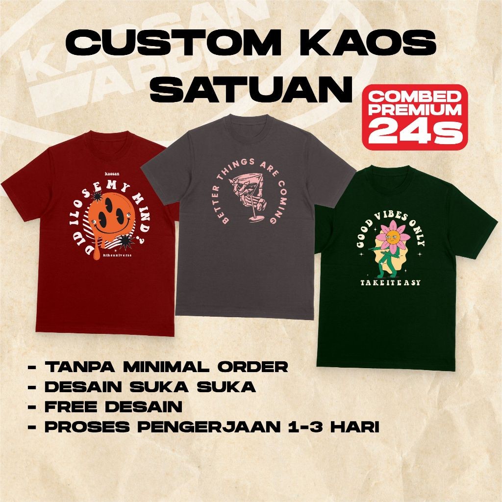 Kaos Custom 24s Premium - Custom Desain Suka Suka Custom Kaos Satuan / Kaos Kelas Custom / Custom Ka