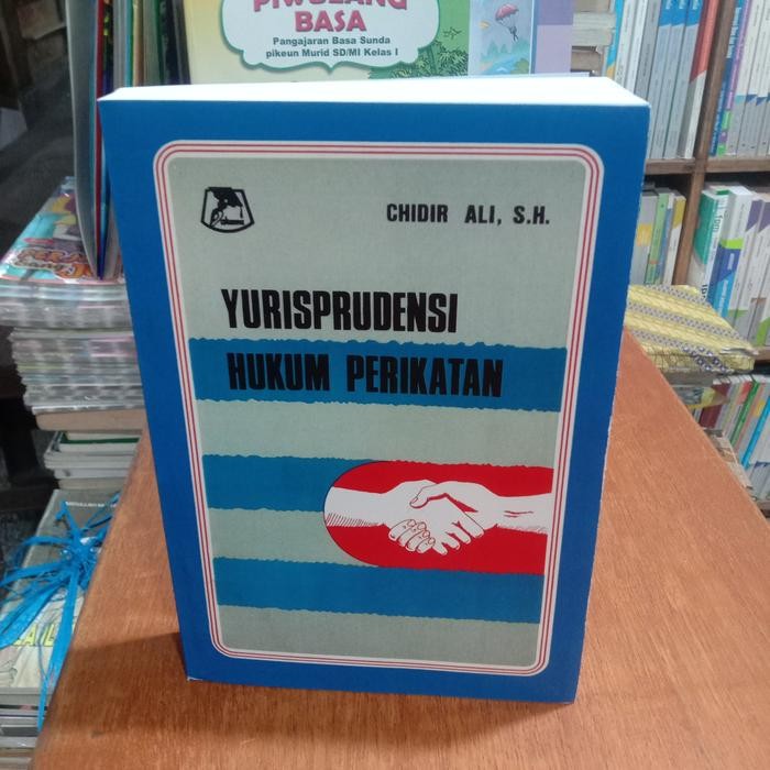 YURISPRUDENSI HUKUM PERIKATAN,CHIDIR ALI,S.H.