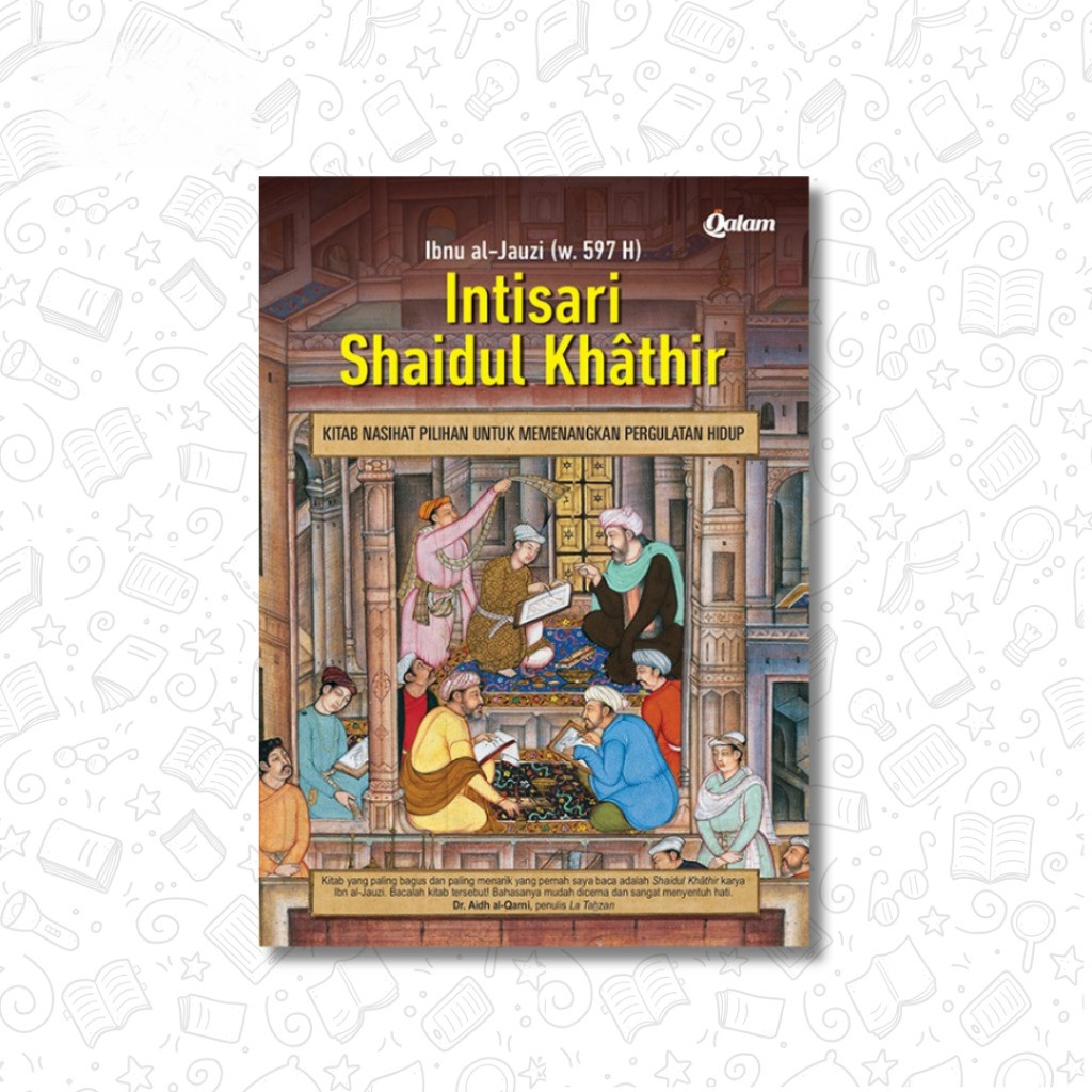 Intisari Shaidul Khatir - Ibnu al-Jauzî