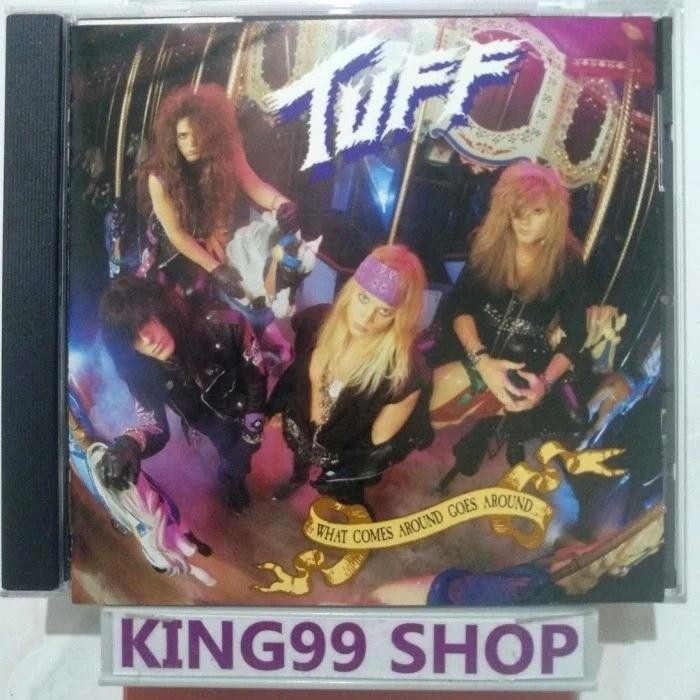 CD TUFF - WHAT COMES AROUND GOES AROUND. trixter bon jovi journey kiss open skyz firehouse steve per