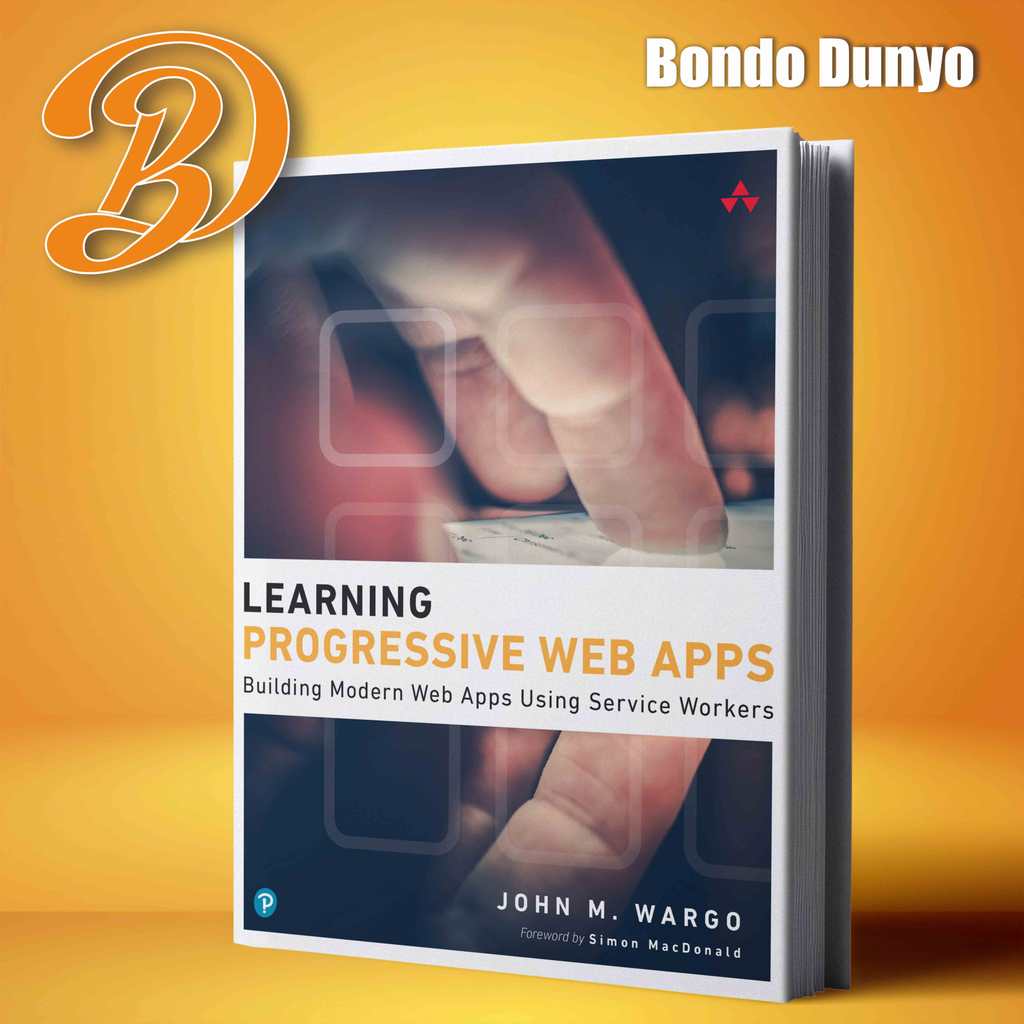 Learning Progressive Web Apps By John Wargo