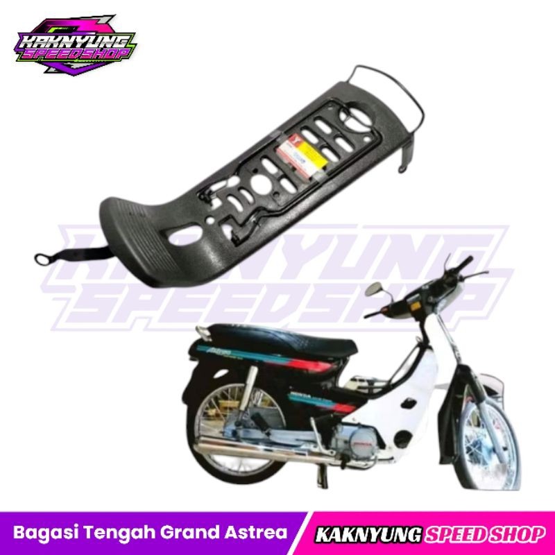 Keranjang Tengah Grand Astrea Bagasi Tengah Grand Astrea