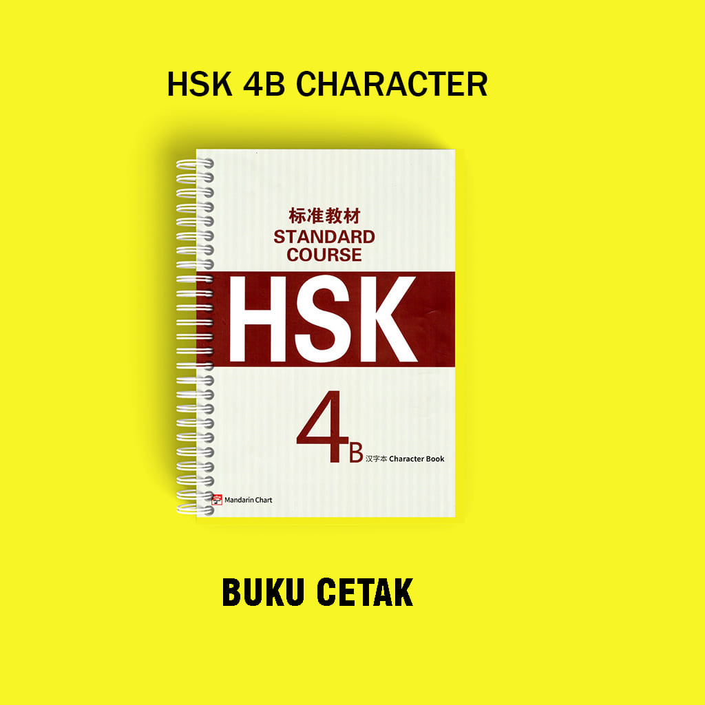

Buku Cetak latihan menulis HSK 4B CHARACTER Book