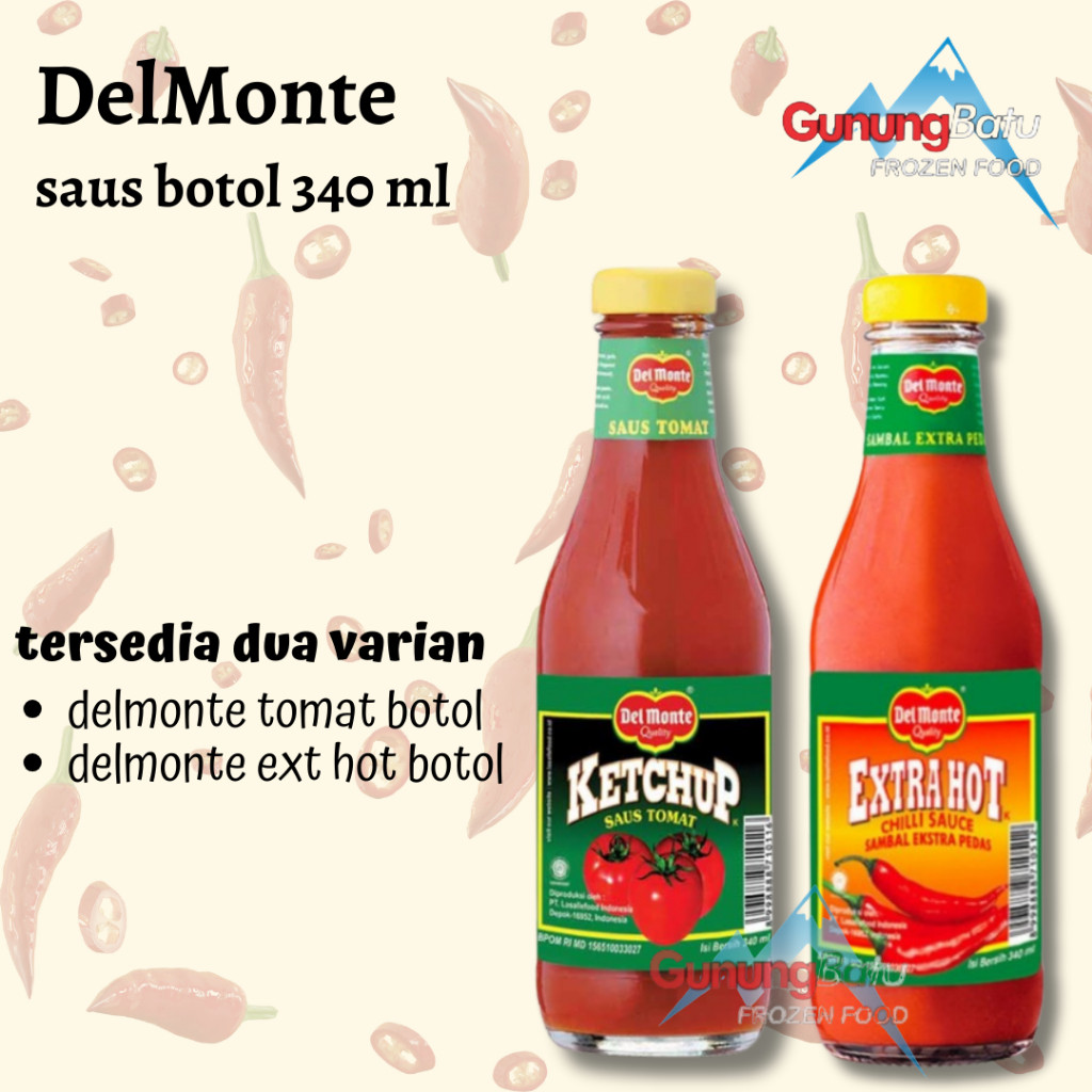 

DELMONTE SAUS TOMAT BOTOL 340 ML / DELMONTE SAUS EXTRA HOT BOTOL 340 ML